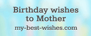 happy birthday wishes to Mother/Mom